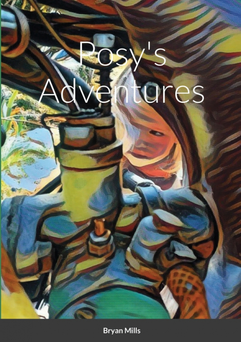 Posy’s Adventures