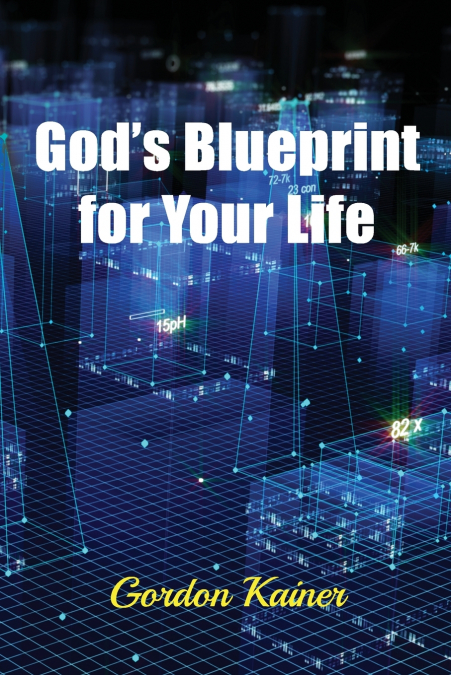 God’s Blueprint for Your Life
