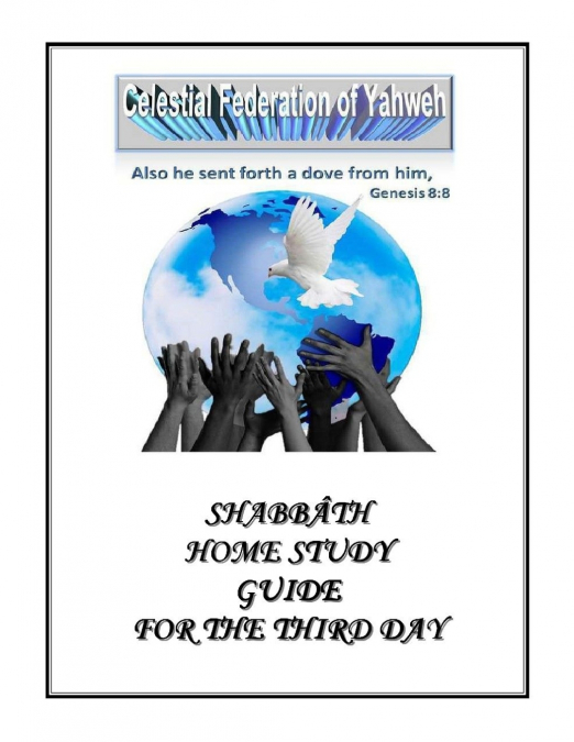 Shabbâth Home Study Guide For The Third Day