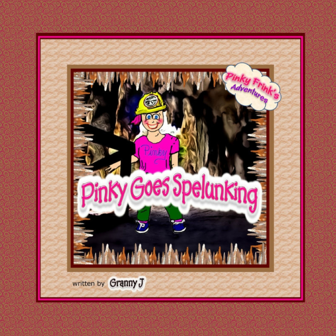Pinky Goes Spelunking - Pinky Frink’s Adventures