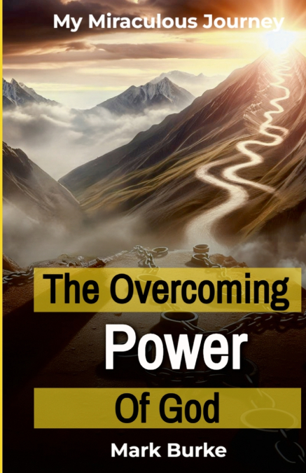 The Overcoming Power of God