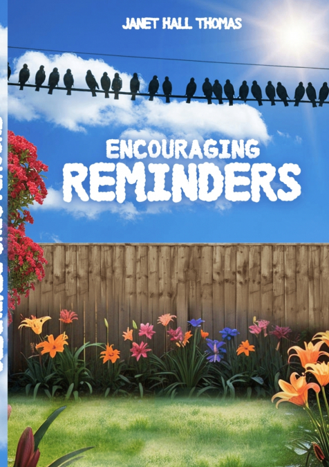 Encouraging Reminders