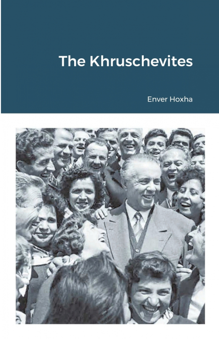 The Khruschevites