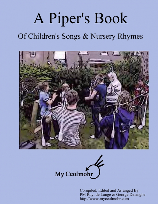 A Piper’s Book of Children’s Songs & Nursery Rhymes