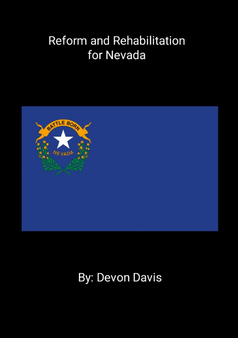 Reform and Rehabilitation for Nevada