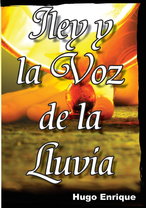 Iley y La Voz de la Lluvia
