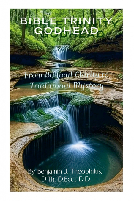 BIBLICAL TRINITY GODHEAD