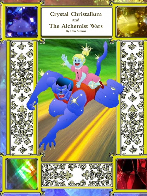 Crystal Christallum and The Alchemist Wars