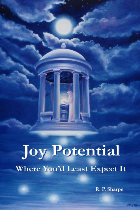 Joy Potential; Where You’d Least Expect It