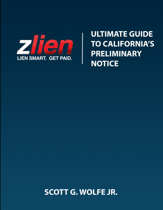 Ultimate Guide To California’s Preliminary Notice
