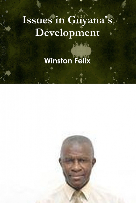 Issues in Guyana’s Development