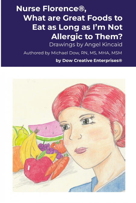 Nurse Florence®, What are Great Foods to Eat as Long as I’m Not Allergic to Them?