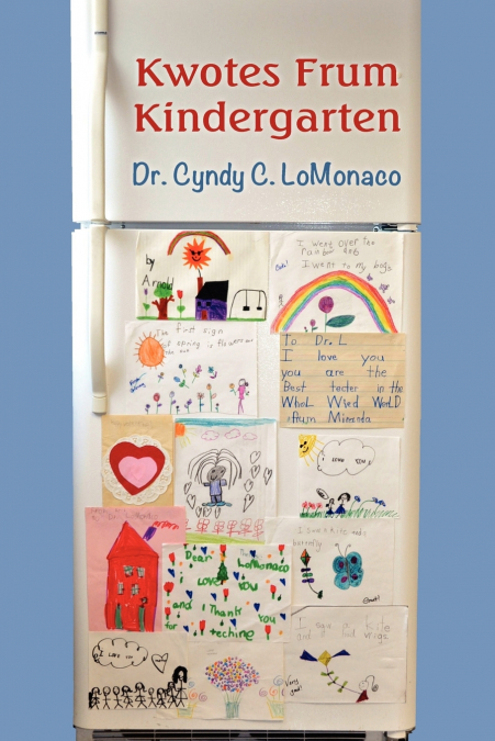 Kwotes Frum Kindergarten