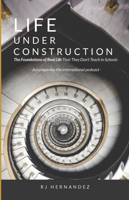 LIFE UNDER CONSTRUCTION