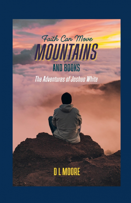 Faith Can Move Mountains And Books