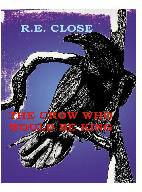The Crow Who Would Be King