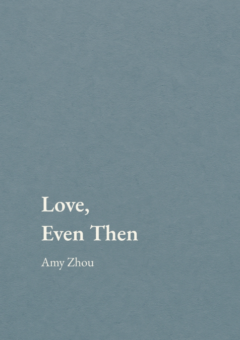Love, Even Then
