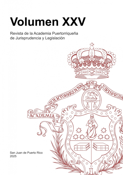 Revista de la Academia Puertorriqueña de Jurisprudencia y Legislación - Vol XXV