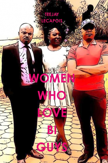 Women  Who  Love  Bi  Guys