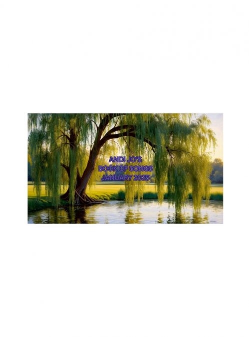 Andi Jo’s Book of Songs January 2025