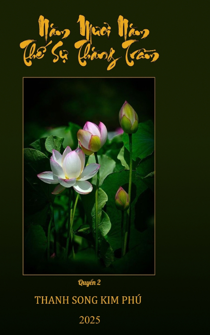 Năm Mươi Năm  Thế Sự Thăng Trầm 2 (Hard Cover, Full Color)