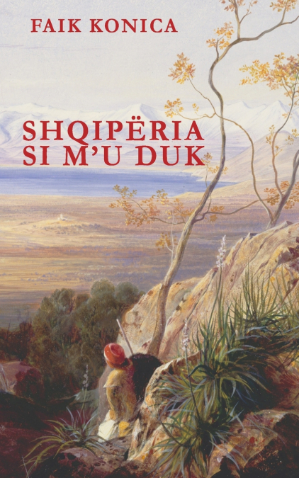 Shqipëria si m’u duk