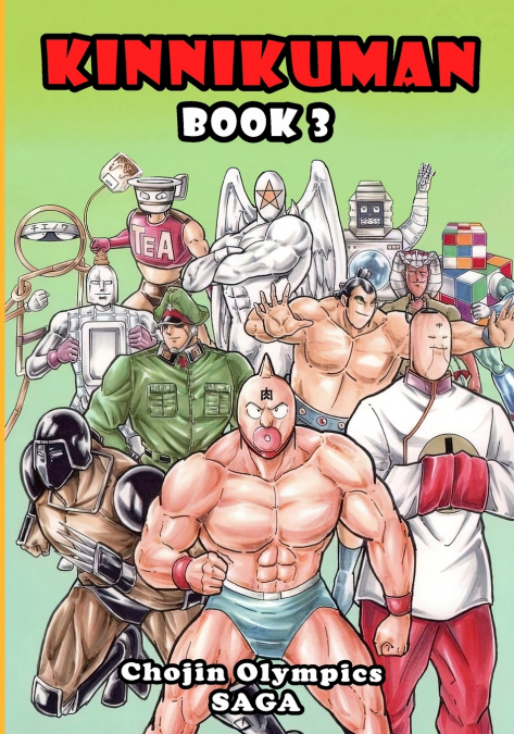 Kinnikuman (M.U.S.C.L.E.) Book 3 - Chojin Olympics Saga