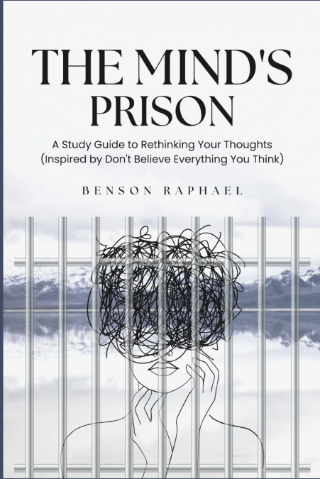 The Mind’s Prison