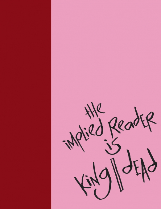Madding Mission 'The Implied Reader Is King/Dead' Jotter Book