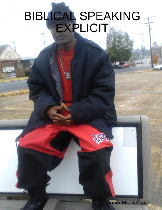BIBLICAL SPEAKING EXPLICIT