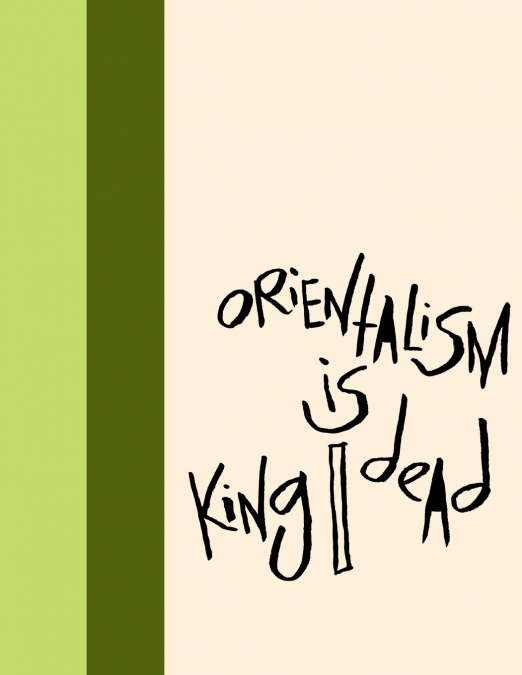 Madding Mission 'Orientalism Is King/Dead' Jotter Book