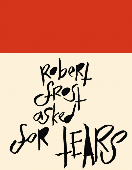 Madding Mission 'Robert Frost Asked For Tears' Jotter Book