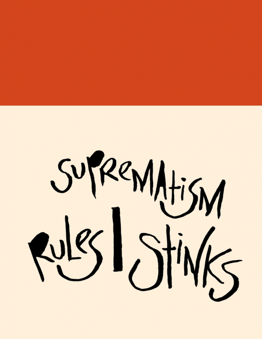 Madding Mission 'Suprematism Rules/Stinks' Jotter Book