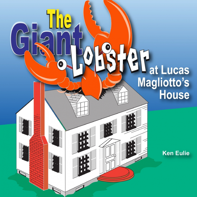 The Giant Lobster at Lucas Maglioto’s House