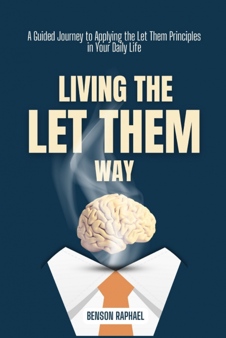 Living the Let Them Way