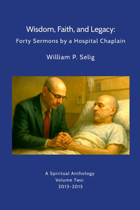 Wisdom, Faith, and Legacy