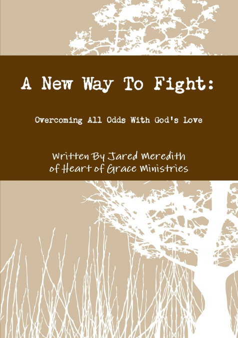 A New Way To Fight
