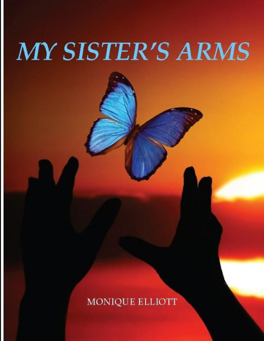 My Sister’s Arms