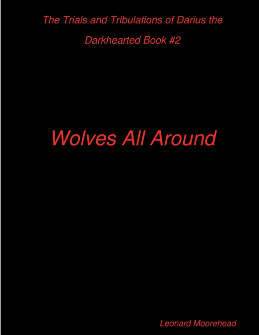 The Trials and Tribulations of Darius the Darkhearted Book #2