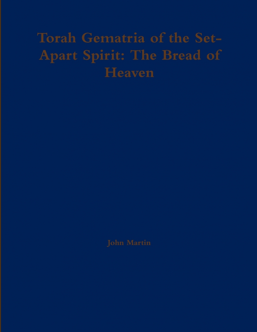 Torah Gematria of the Set-Apart Spirit
