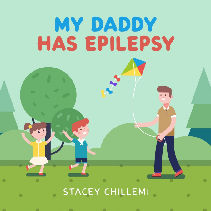 My Daddy Has Epilepsy