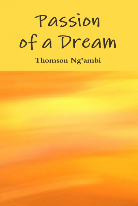 Passion of a Dream