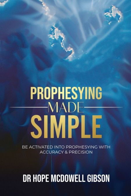 PROPHESYING MADE SIMPLE