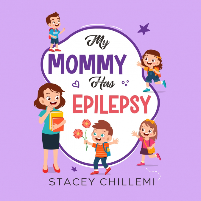 My Mommy Has Epilepsy