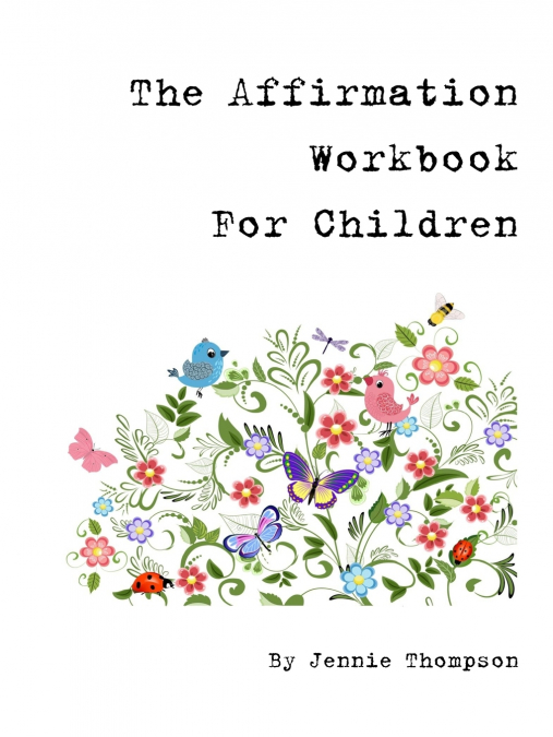 The Affirmation Workbook for Children