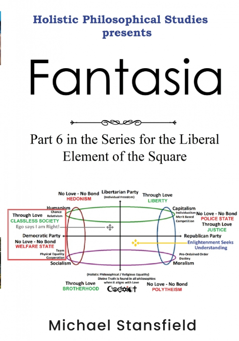Holistic Philosophical Studies Presents Fantasia