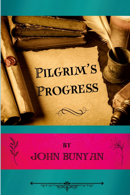 Pilgrim’s Progress