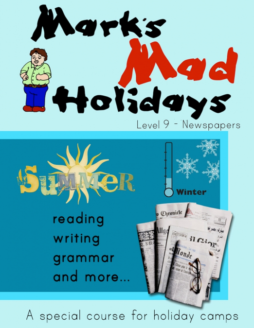 Mark’s Mad Holidays - Level 9 - Newspapers