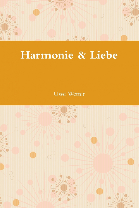 Harmonie & Liebe