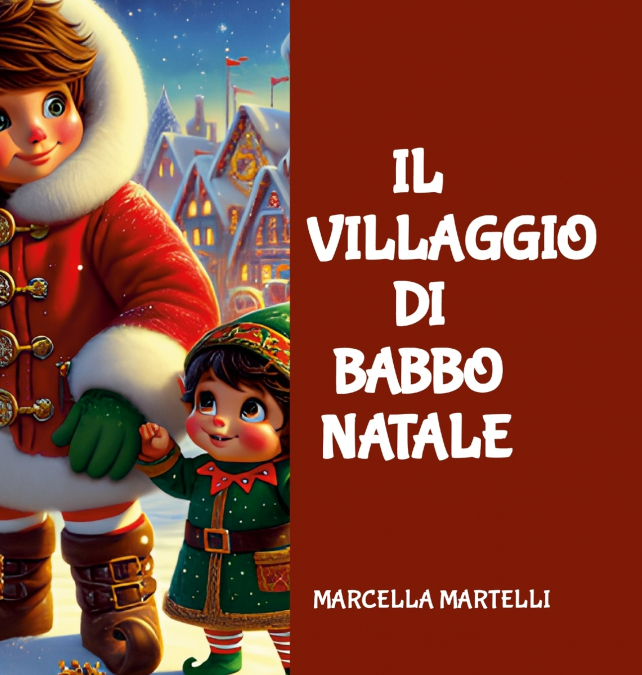 IL VILLAGGIO DI BABBO NATALE